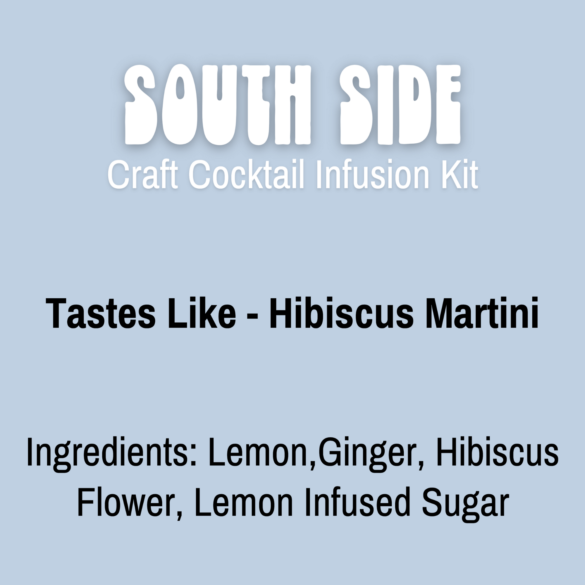 Southside Cocktail Infusion Kits